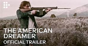 THE AMERICAN DREAMER | Official Trailer | MUBI
