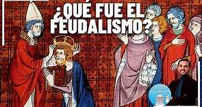 FEUDALISMO: ORIGEN Y CARACTERÍSTICAS | Historia medieval ESO 🏰