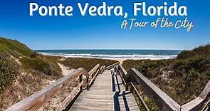 Ponte Vedra Beach, FL- A Tour of the City