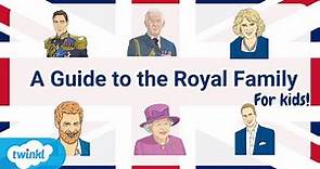 A Kids’ Guide to the Royal Family