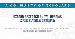 Oxford Research Encyclopedias: Oxford Classical Dictionary