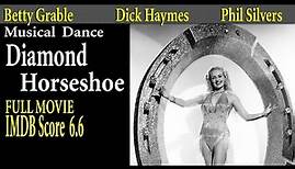 Diamond Horseshoe (1945) George Seaton | Betty Grable Dick Haymes | Full Movie | IMDB Score 6.6