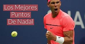 Rafael Nadal: Los Mejores Puntos De Toda Su Historia