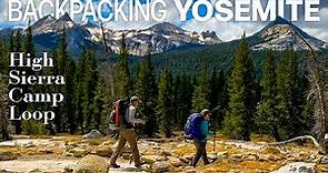 Backpacking Yosemite: The High Sierra Camp Loop