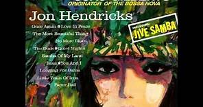 Jon Hendricks - No More Blues (Chega De Saudade)