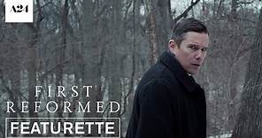 First Reformed | The Cinema of Paul Schrader | Official Featurette HD | A24