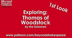 Thomas of Woodstock | First Look, part 1 (Beyond Shakespeare Exploring Session)