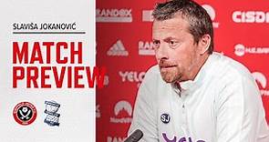 Slaviša Jokanović | Sheffield United v Birmingham City | Pre-match Press Conference