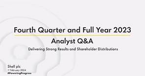 Shell’s fourth quarter and full year 2023 results | Analyst Q&A