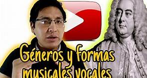 GÉNEROS Y FORMAS MUSICALES VOCALES
