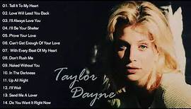 Taylor Dayne Greatest Hits Full Album 🎵 Collection Songs Of Taylor Dayne 2021 || Non-Stop Playlist