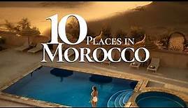 10 Beautiful Places to Visit in Morocco 🇲🇦 | Must See Morocco Travel Guide