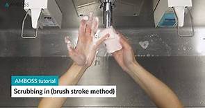 Scrubbing in (surgical scrub): brush-stroke method | AMBOSS tutorial