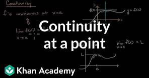 Continuity at a point | Limits and continuity | AP Calculus AB | Khan Academy