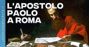 L'apostolo Paolo a Roma