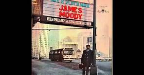 James Moody - First thing in the morning (HQ)