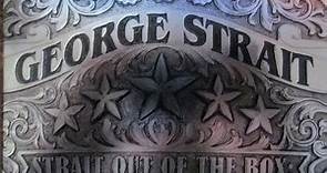 George Strait - Strait Out of The Box Part 2