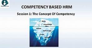 Session 1: The Concept of Competency