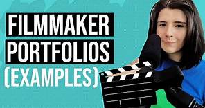 Filmmaker Portfolio Examples (showreels & websites)