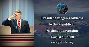President Reagan at the 1988 RNC: A Timeless Message of Freedom