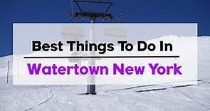 14 Best and Fun things to do in Watertown New York, USA - Travel video
