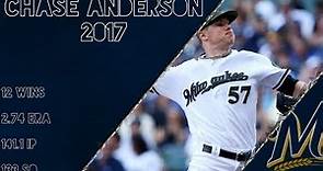 Chase Anderson 2017 Highlights