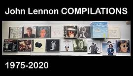 John Lennon Compilations 1975-2020