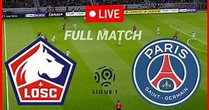 🔴[LIVE] LOSC Lille vs PSG | Ligue 1 2023 Full Match Today Highlight & Goals