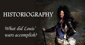 Historiography of Louis XIV's Wars