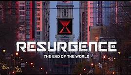 Resurgence | The End | Official Trailer 2