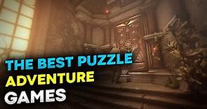 The best puzzle adventure games (TOP 10 puzzles for PC)