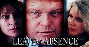 Leave of Absence (1994) | Full Movie | Brian Dennehy | Jacqueline Bisset | Blythe Danner