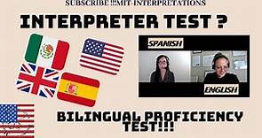 English- Spanish Bilingual Oral Proficiency test- Medical Interpreter Terminology LINGUSTICS #1