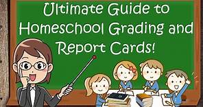 Ultimate Guide on How To Grade and Create Report Cards | SIMPLIFIED Homeschool