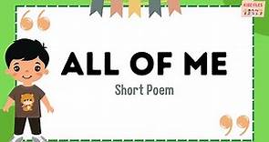 All Of Me || Short Poem || Recitation