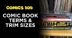 A Guide to Comic Book Trim Sizes & Terms | Comics 101 | Omnibus vs Trade Paperback