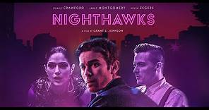 Nighthawks - Official Trailer (FilmRise)