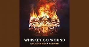Whiskey Go 'Round