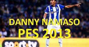 Danny Namaso (FC Porto-England) Pes 2013
