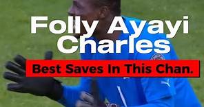 Folly Ayayi Charles~Best Save In This CHAN 2023