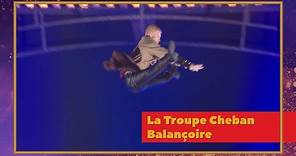 La Troupe Cheban - Balançoire - Le Plus Grand Cabaret Du Monde
