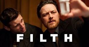 Filth (2013) | Full Movie Review