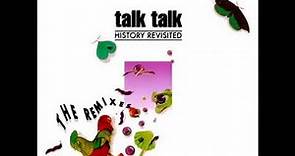 Talk Talk - Living in Another World '91 (History Revisited)