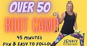 BOOT CAMP for over 50! 45 minutes, FUN, easy to follow! Led by Physical Therapist