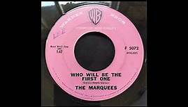 The Marquees - Who Will Be The First One (1959) Doowop