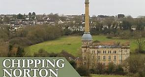 A History of Chipping Norton | Exploring the Cotswolds