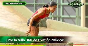 Programa 58 | 11 enero 2024 | Villa 360 | Exatlón México 2023