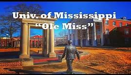University of Mississippi “Ole Miss” – Oxford, MS: Walking Tour in 4K