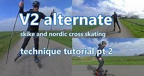 Skike and nordic cross skating technique tutorial part 2 - V2 alternate