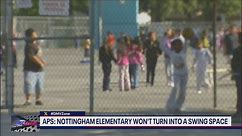 Nottingham Elementary won't turn into a 'swing space'